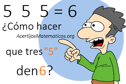 acertijo matematico de los 3 cincos